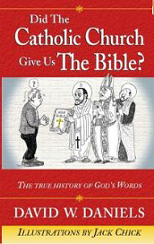 Did the Catholic Church Give us the Bible?