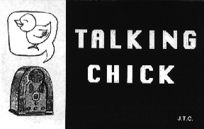 Talking Chick broadcast