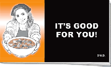 It's Good For You
